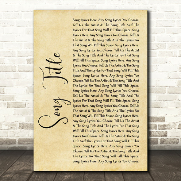 Any Song Lyrics Custom Rustic Script Wall Art Quote Personalised Lyrics Print