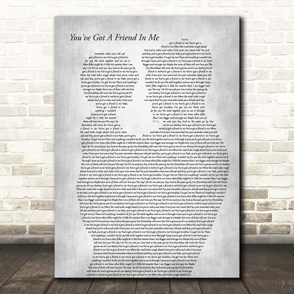 Randy Newman You've Got A Friend In Me Father & Child Grey Song Lyric Print