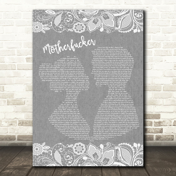 Robbie Williams Motherfucker Grey Burlap & Lace Song Lyric Quote Music Print