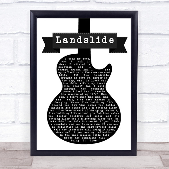 Fleetwood Mac Landslide Black & White Guitar Song Lyric Quote Print