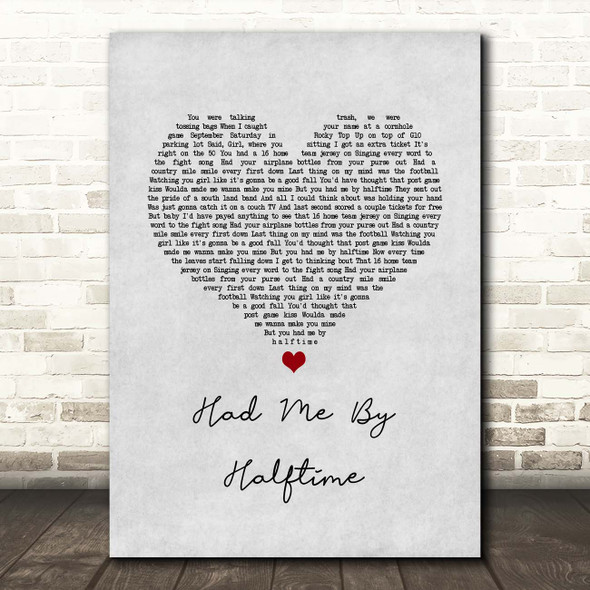 Morgan Wallen Had Me By Halftime Grey Heart Song Lyric Print