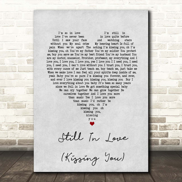 Beyonce Still In Love (Kissing You) Grey Heart Song Lyric Print