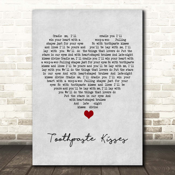 The Maccabees Toothpaste Kisses Grey Heart Song Lyric Print
