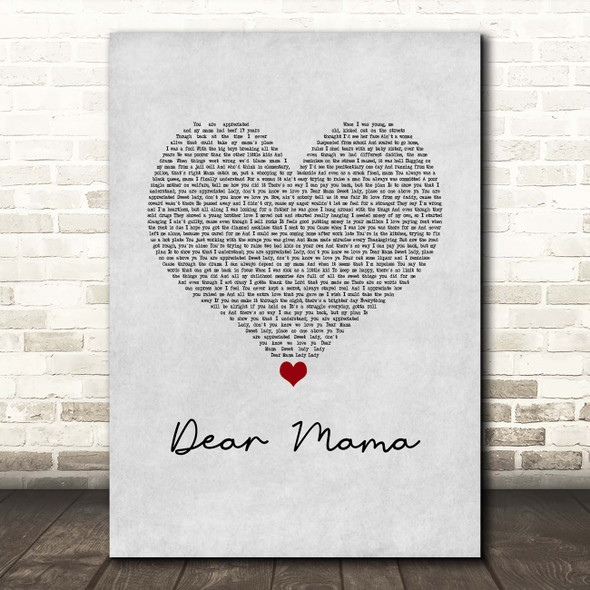 2Pac Dear Mama Grey Heart Song Lyric Print
