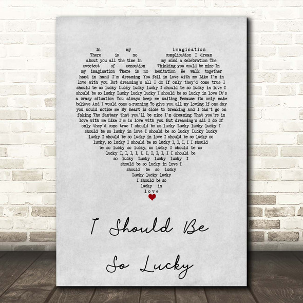 Kylie Minogue I Should Be So Lucky Grey Heart Song Lyric Print