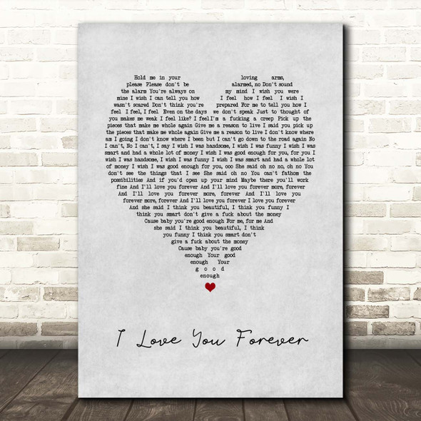 Logic I Love You Forever Grey Heart Song Lyric Print