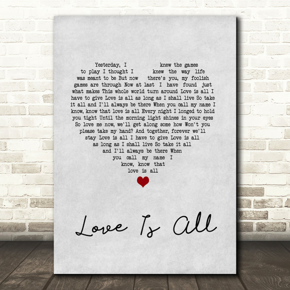 Engelbert Humperdinck Love Is All Grey Heart Song Lyric Quote Music Print