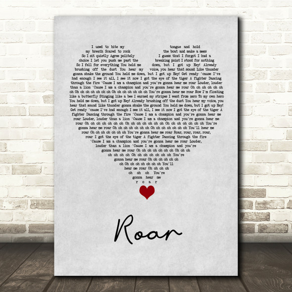 Katy Perry Roar Grey Heart Song Lyric Quote Music Print