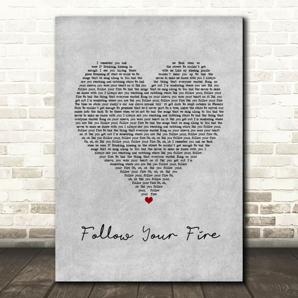 Kodaline Follow Your Fire Grey Heart Song Lyric Quote Music Print