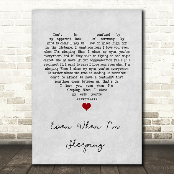 Leonardo's Bride Even When I'm Sleeping Grey Heart Song Lyric Quote Music Print