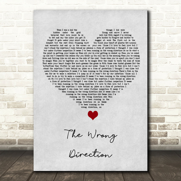 Passenger The Wrong Direction Grey Heart Song Lyric Quote Music Print