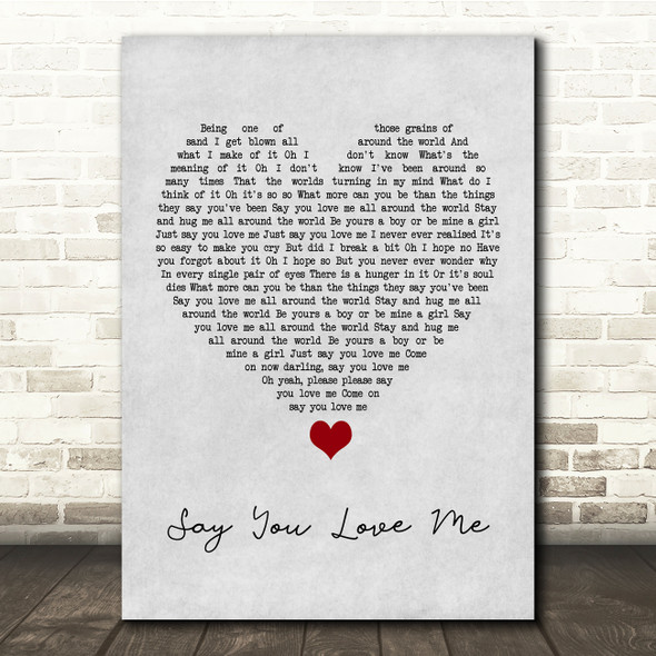 Simply Red Say You Love Me Grey Heart Song Lyric Quote Music Print