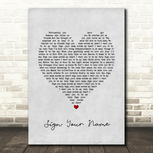 Terence Trent D'Arby Sign Your Name Grey Heart Song Lyric Quote Music Print