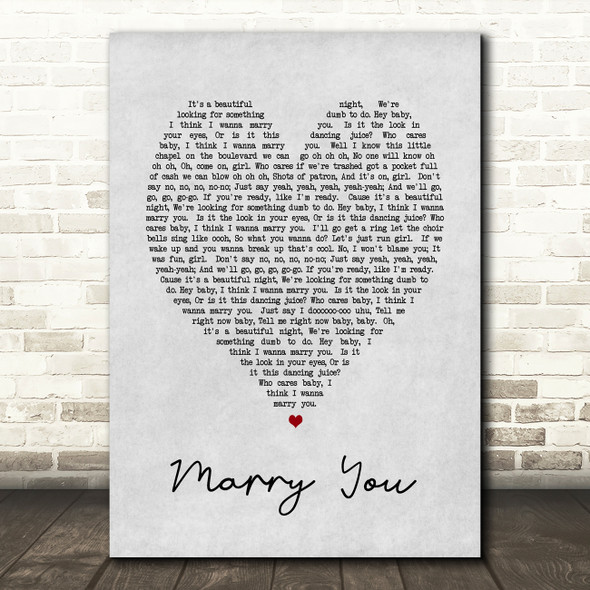 Marry You Bruno Mars Grey Heart Song Lyric Quote Print