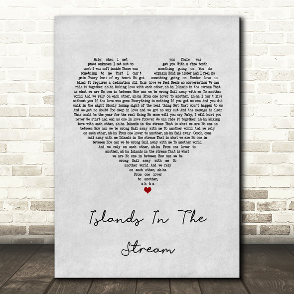 Kenny Rogers Islands In The Stream Grey Heart Song Lyric Quote Print