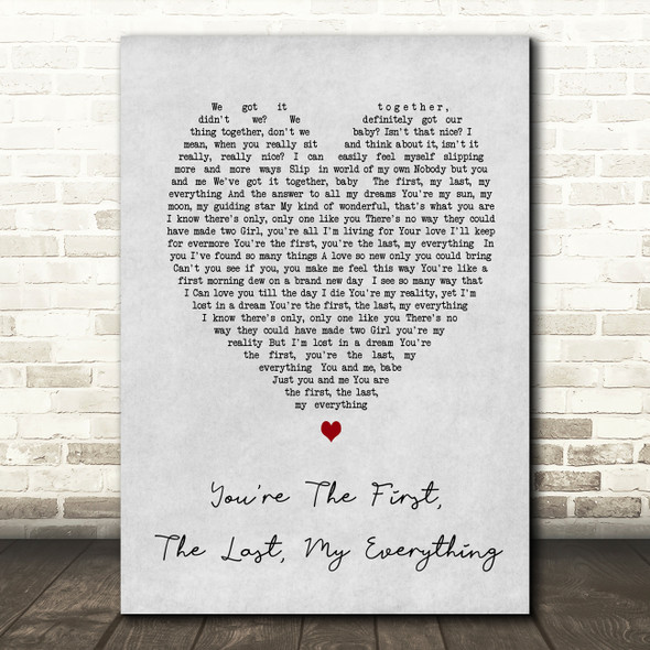 You're The First The Last My Everything Barry White Grey Heart Song Lyric Print