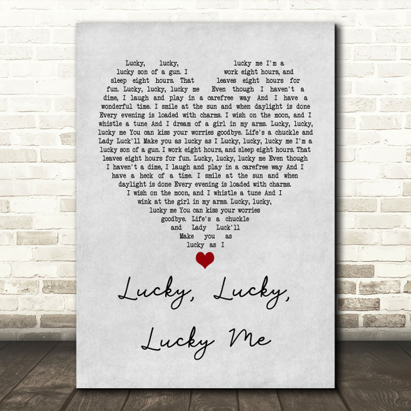 Evelyn Knight Lucky, Lucky, Lucky Me Grey Heart Quote Song Lyric Print