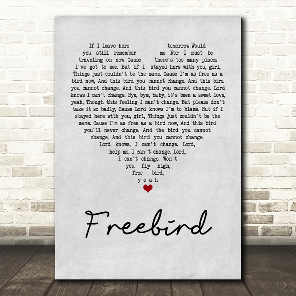 Lynyrd Skynyrd Freebird Grey Heart Quote Song Lyric Print