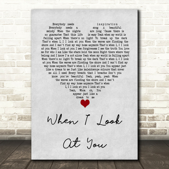 Miley Cyrus When I Look At You Grey Heart Quote Song Lyric Print