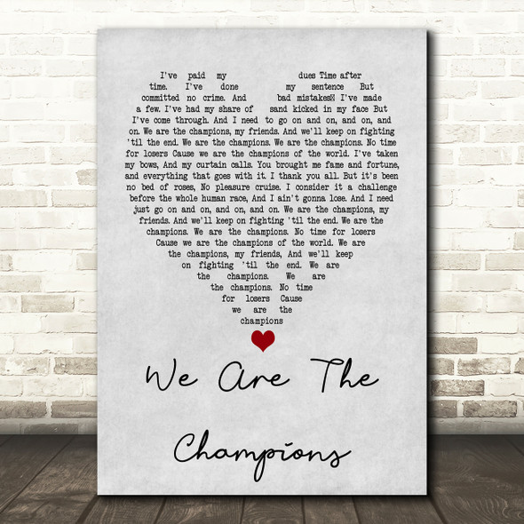 Queen We Are The Champions Grey Heart Quote Song Lyric Print