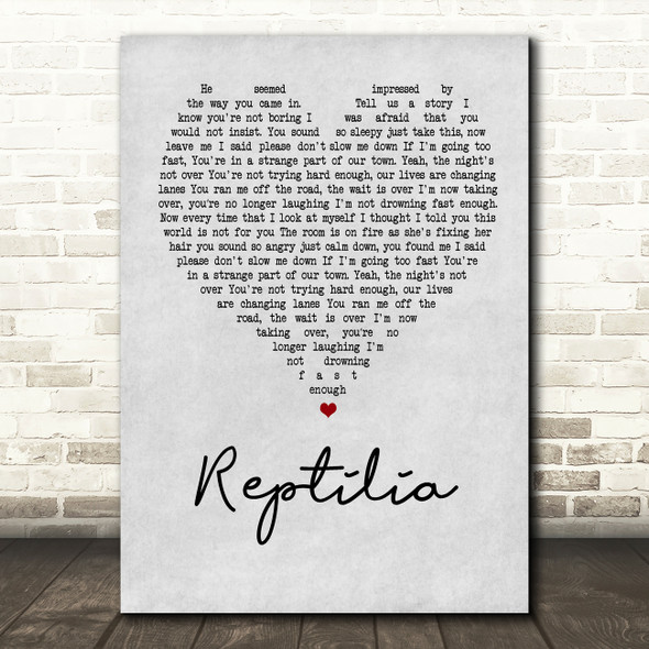 The Strokes Reptilia Grey Heart Quote Song Lyric Print