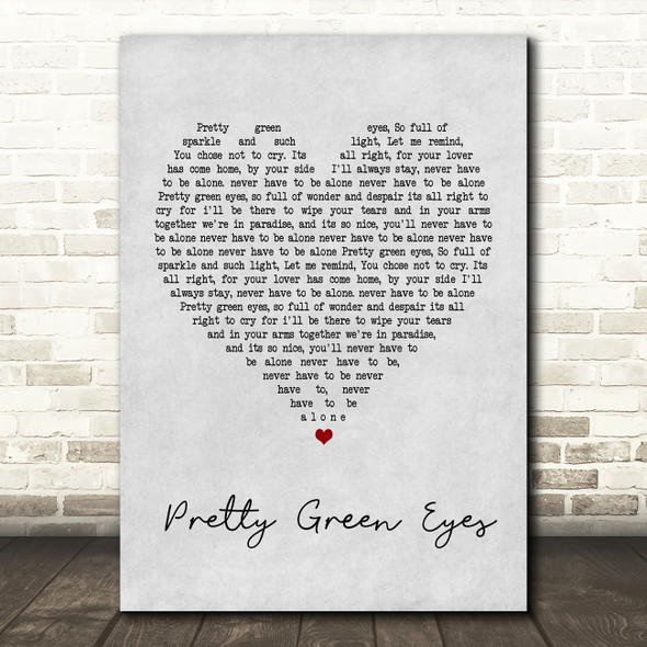 Ultrabeat Pretty Green Eyes Grey Heart Quote Song Lyric Print