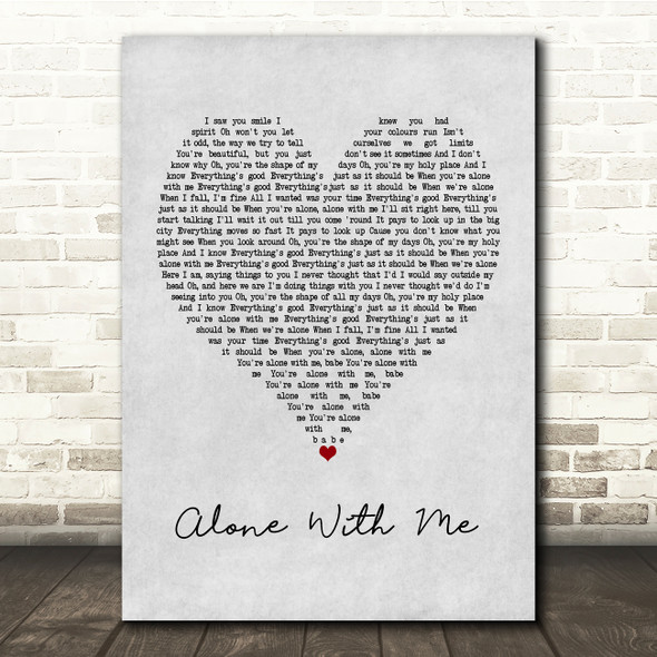 Vance Joy Alone With Me Grey Heart Song Lyric Print