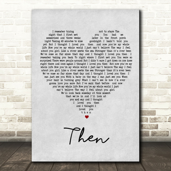 Brad Paisley Then Grey Heart Song Lyric Quote Print