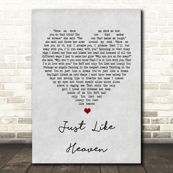 The Cure Just Like Heaven Grey Heart Song Lyric Quote Print