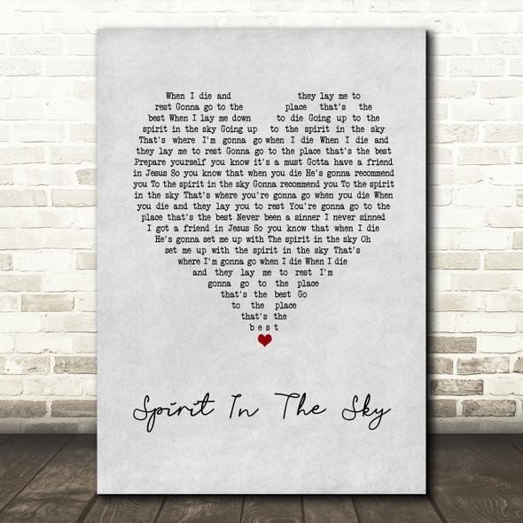 Norman Greenbaum Spirit In The Sky Grey Heart Song Lyric Print