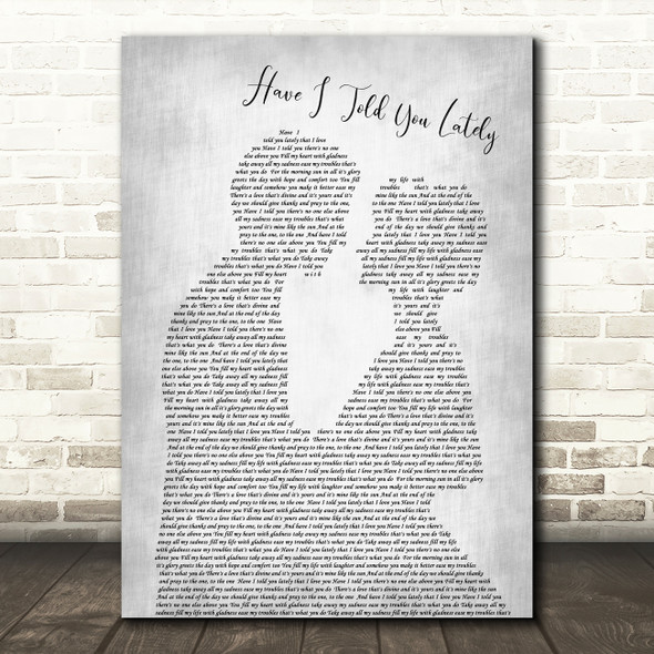 Rod Stewart Have I Told You Lately Grey Song Man Lady Bride Groom Wedding Print