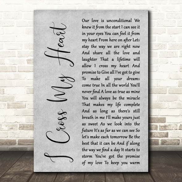 George Strait I Cross My Heart Grey Rustic Script Song Lyric Print