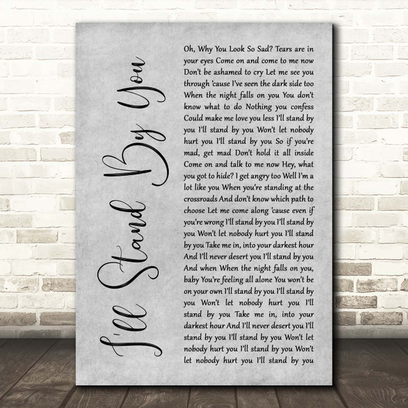 Girls Aloud I'll Stand By You Grey Rustic Script Song Lyric Print