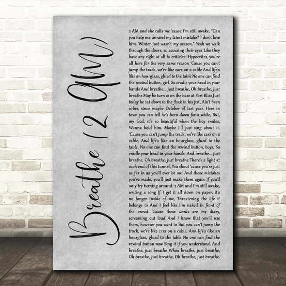 Anna Nalick Breathe (2 AM) Grey Rustic Script Song Lyric Print