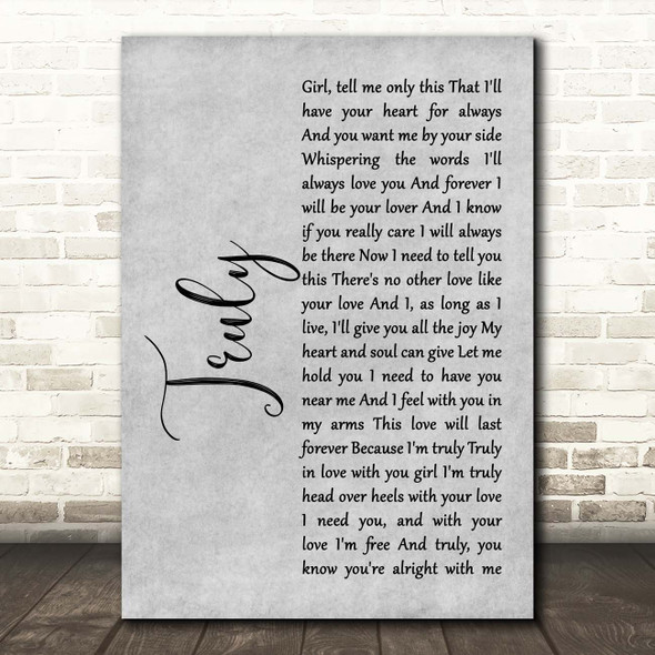 Lionel Richie Truly Grey Rustic Script Song Lyric Print
