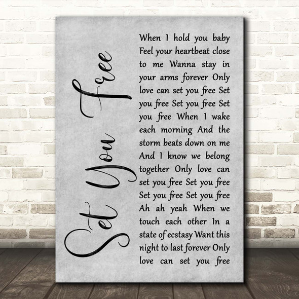 N Trance Set You Free Grey Rustic Script Song Lyric Print
