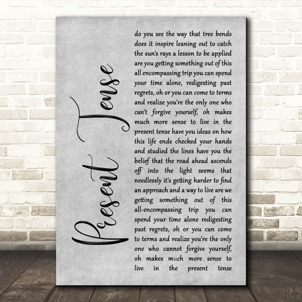 Pearl Jam Present Tense Grey Rustic Script Song Lyric Print