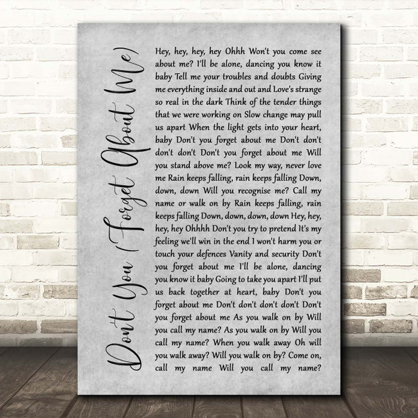 Simple Minds Don't You (Forget About Me) Grey Rustic Script Song Lyric Print