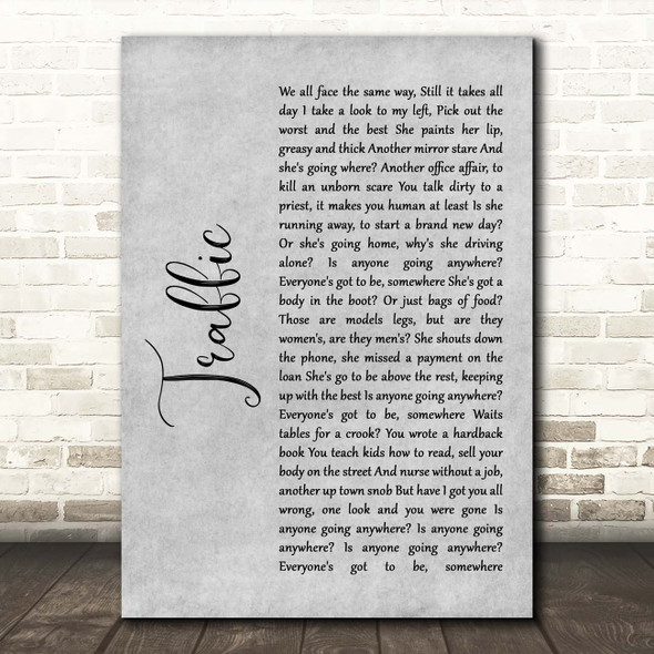 Stereophonics Traffic Grey Rustic Script Song Lyric Print