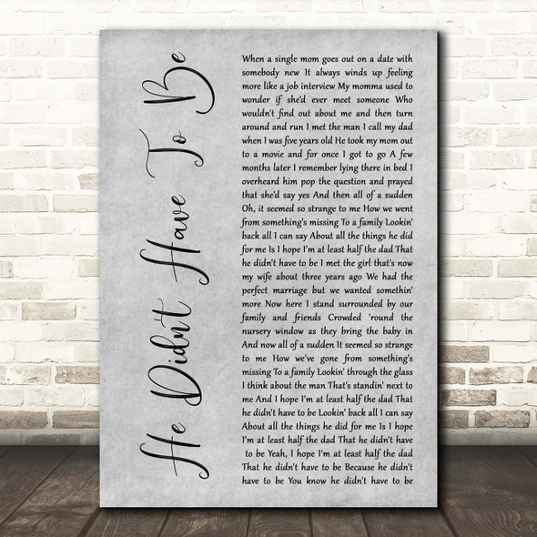 Brad Paisley He Didn't Have To Be Grey Rustic Script Song Lyric Print