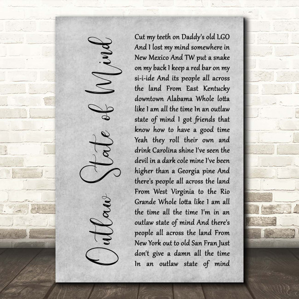 Chris Stapleton Outlaw State of Mind Grey Rustic Script Song Lyric Print