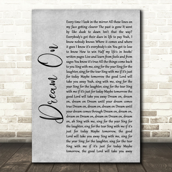 Aerosmith Dream On Grey Rustic Script Song Lyric Wall Art Print