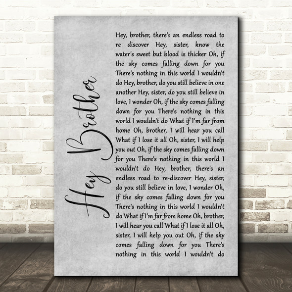 Avicii Hey Brother Grey Rustic Script Song Lyric Quote Music Print