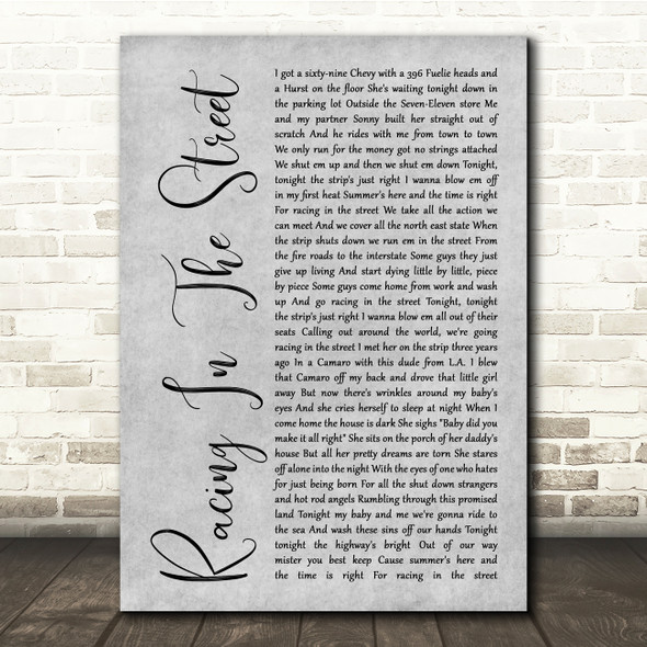 Bruce Springsteen Racing In The Street Grey Rustic Script Song Lyric Quote Music Print