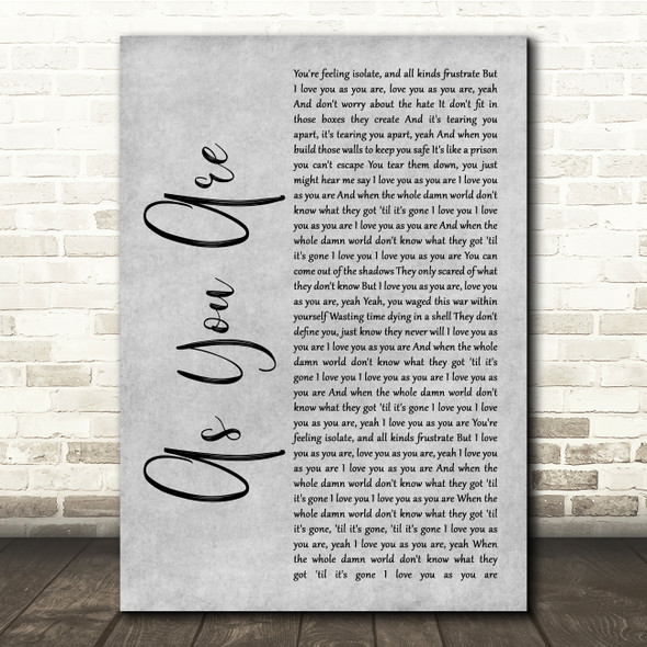Daughtry As You Are Grey Rustic Script Song Lyric Quote Music Print