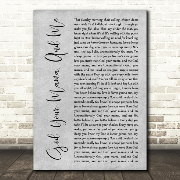 Florida Georgia Line God, Your Mama, And Me Grey Rustic Script Song Lyric Quote Music Print