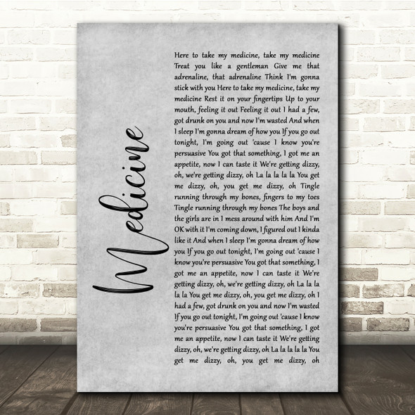 Harry Styles Medicine Grey Rustic Script Song Lyric Quote Music Print