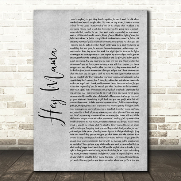 Kanye West Hey Mama Grey Rustic Script Song Lyric Quote Music Print