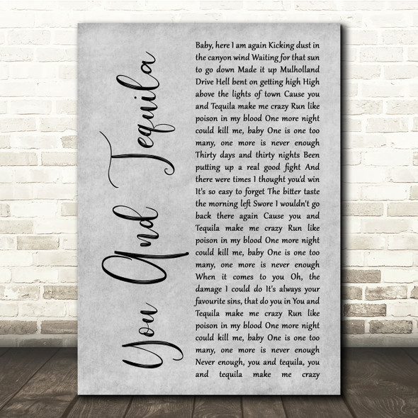 Kenny Chesney You And Tequila Grey Rustic Script Song Lyric Quote Music Print