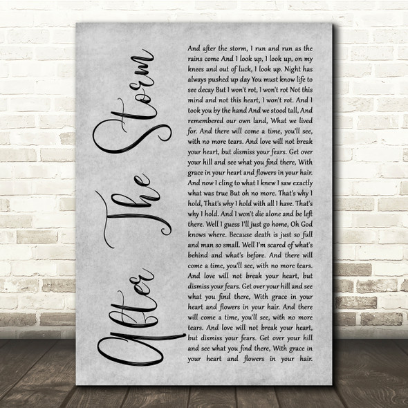 Mumford & Sons After The Storm Grey Rustic Script Song Lyric Quote Music Print